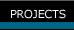 Projects